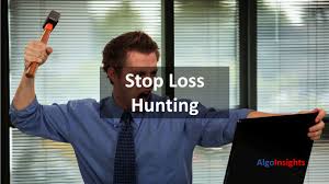 stop loss hunting