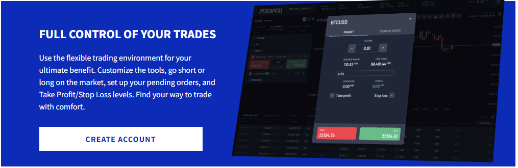 IFEXcapital full control of your trades